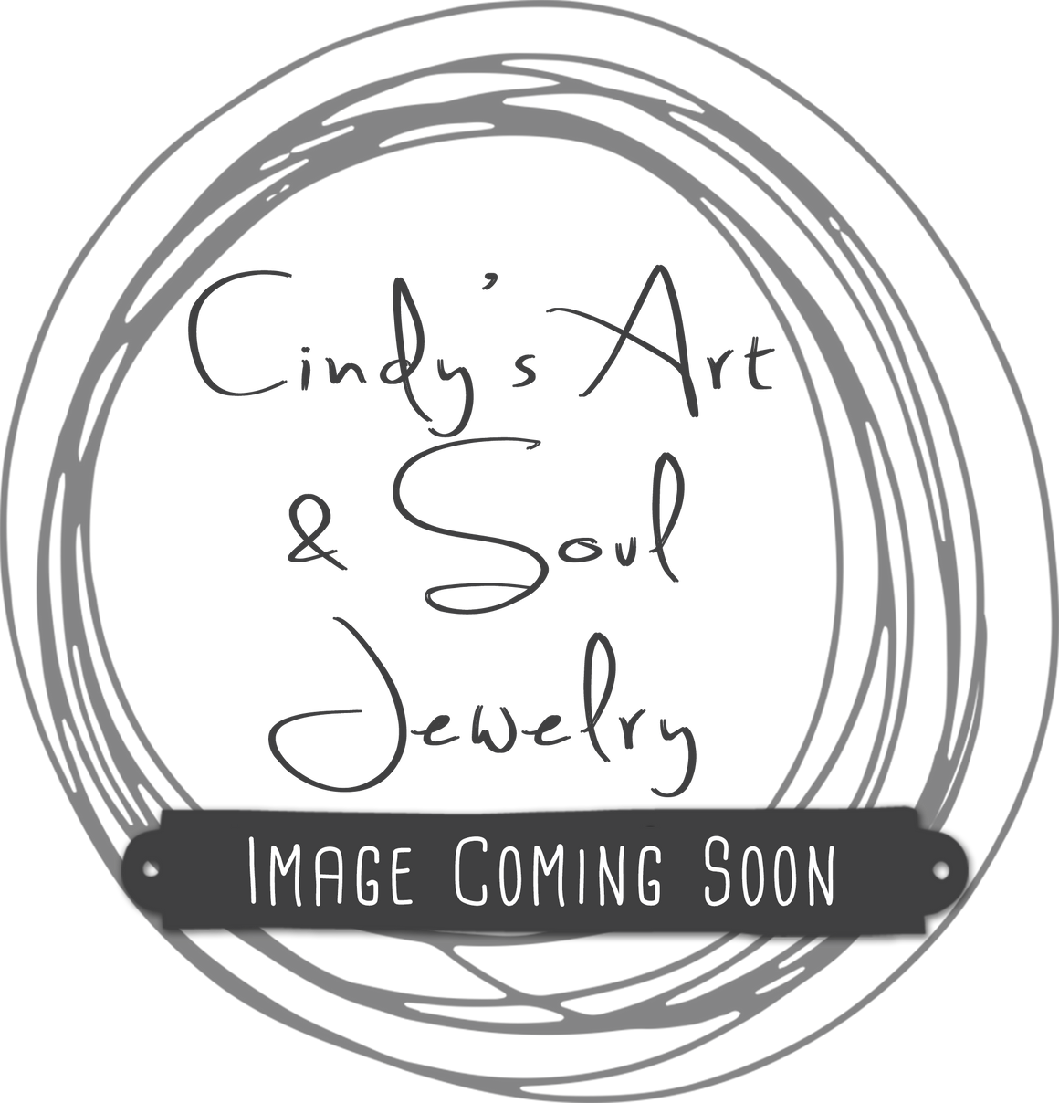 Image coming soon sign for Cindy's Art and Soul Jewelry